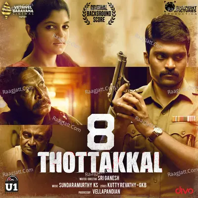8 Thottakkal (Original Background Score) Poster