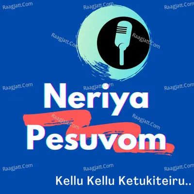 Neriya Pesuvom-Hear Here - season - 1 - SHAKTHI SHARAVAN