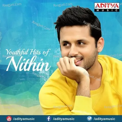 Youth Hits of Nithin - Raja Hasan