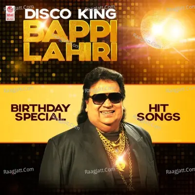 Disco King Bappi Lahiri Birthday Special Hit Songs Poster