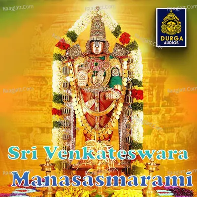 Sri Venkateswara Manasasmarami - Ramu