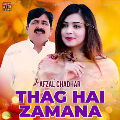 Thag Hai Zamana - Single Cover