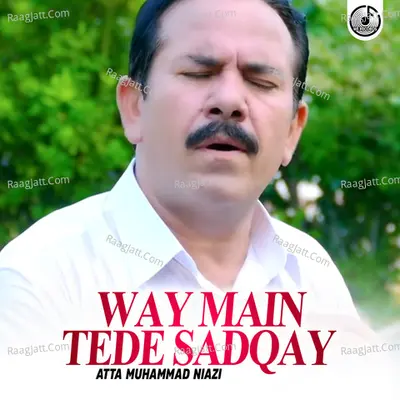 Way Main Tede Sadqay Poster