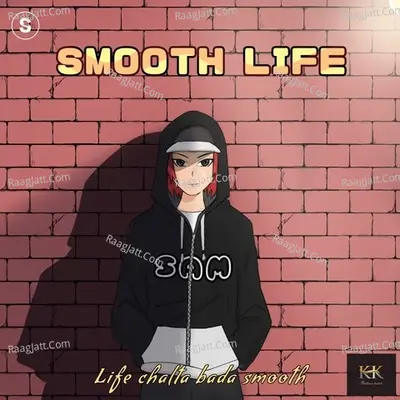 Smooth Life Cover