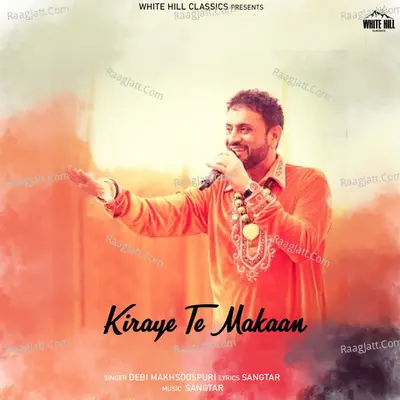 Kiraye Te Makaan