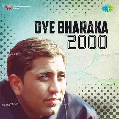 Oye Bharaka 2000 - Indu Sarai