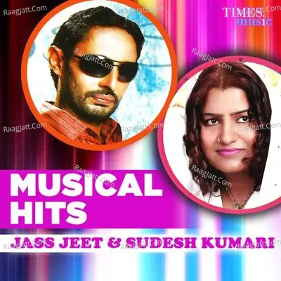 Musical Hits - Jass Jeet & Sudesh Kumari Poster