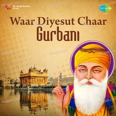 Sahib Singh - Waar Diyesut Chaar Gurbani  - Sahib Singh