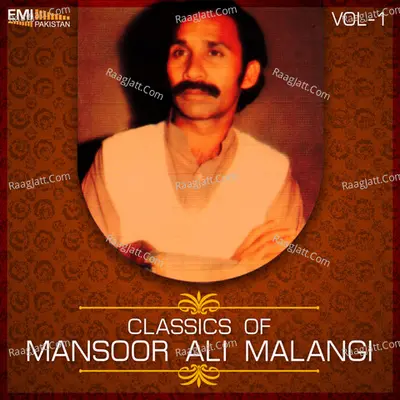 Classics of Mansoor Ali Malangi, Vol. 1 - Mansoor Ali Malangi