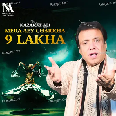 Mera Aey Charkha 9 Lakha - Single Cover