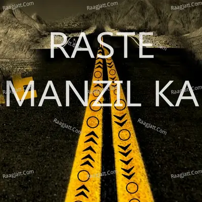 Raste Manzil Ka Cover