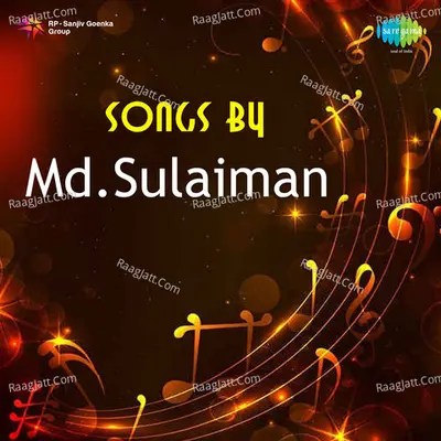 Songs By Md.Sulaiman - Md. Sulaiman