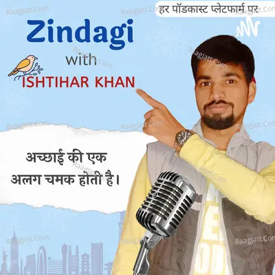 Zindagi with Ishtihar Khan - season - 1 - Ishtihar Khan
