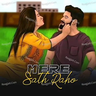 Mere Sath Raho Cover