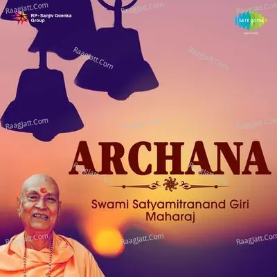 Archana - Swami Satyamitranand Giri Maharaj - Others