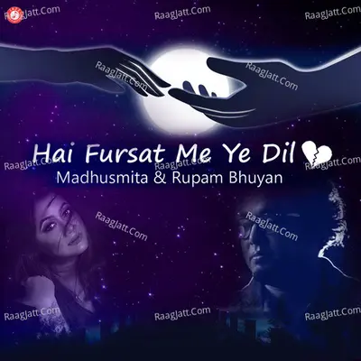 Hai Fursat Me Ye Dil