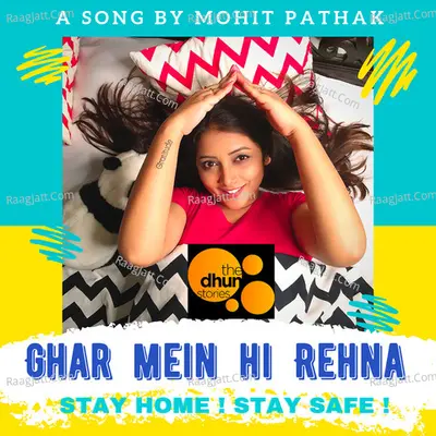Ghar Mein Hi Rehna