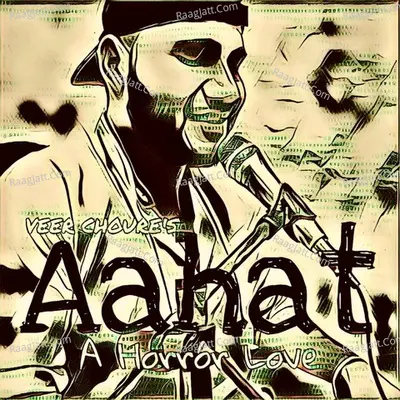 Aahat - A Horror Love Cover