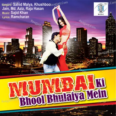 Mumbai Ki Bhool Bhulaiya Mein - Shahid Mallya