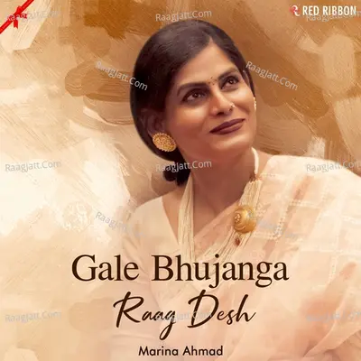 Gale Bhujanga- Raag Desh Cover