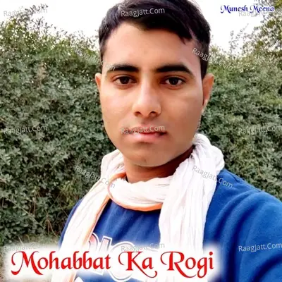 Mohabbat Ka Rogi Cover