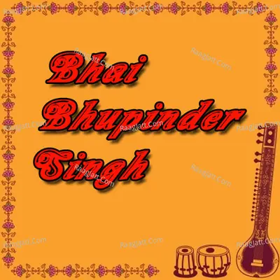 Bhai Bhupinder Singh Poster