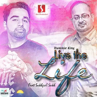 Live The Life - Hummie King