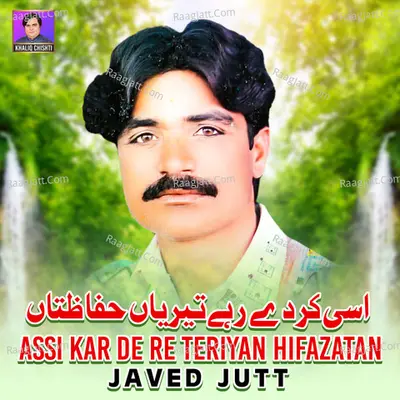 Assi Kar De Re Teriyan Hifazatan - Single Cover