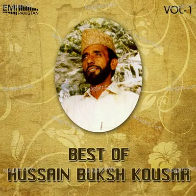Best of Hussain Buksh Kousar, Vol. 1 - Hussain Buksh Kousar