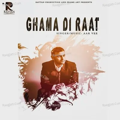 Ghama Di Raat