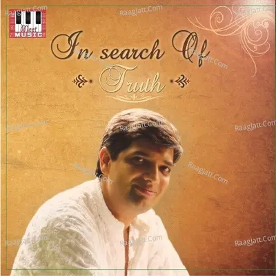 In Search Of Truth - Jaydeep Swadia