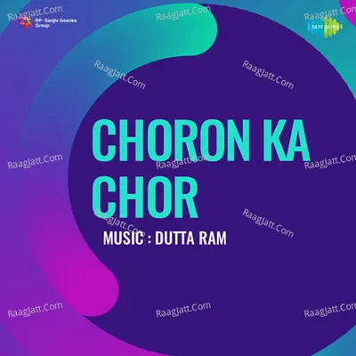 Choron Ka Chor - Mahendra Kapoor