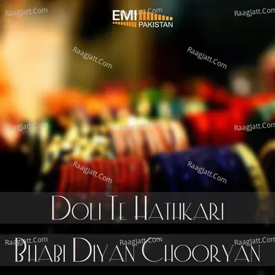 Bhabi Diyan Chooryan - Doli Te Hathkari - Hassan Sadiq
