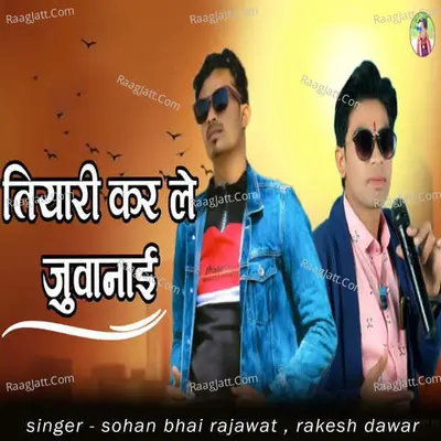 Tiyar Kar Le Juwanai Cover