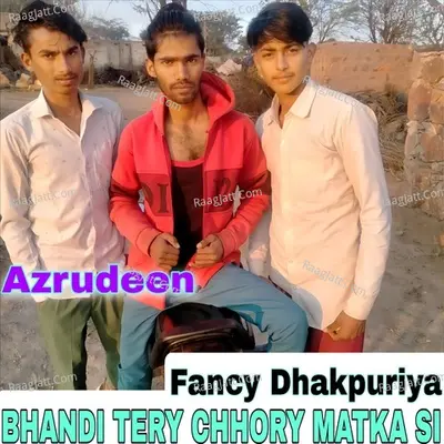 BHANDI TERY CHHORY MATKA SI