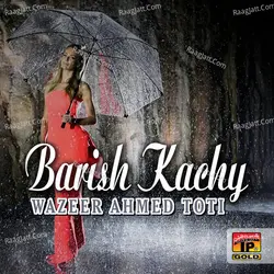 Barish Kachy - Single