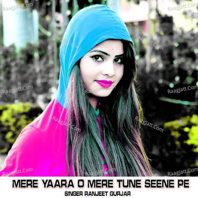 Mere Yaara O Mere Tune Seene Pe