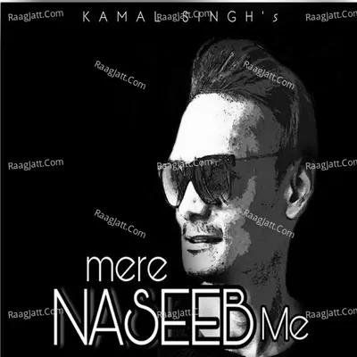 Mere Naseeb Me