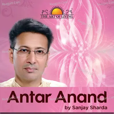 Antar Anand - Sanjay Sharda