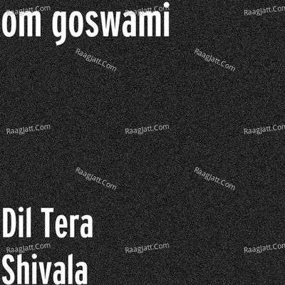 Dil Tera Shivala Cover