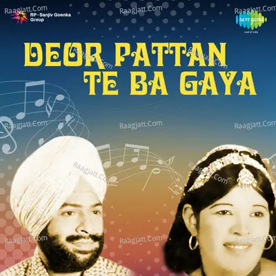 Deor Pattan Te Ba Gaya - Charanjit Chan