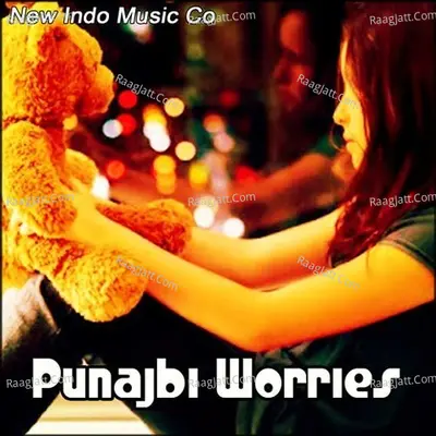 Punajbi Worries - Nakul