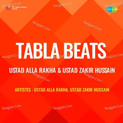 Tabla Beats - Ustad Alla Rakha And Ustad Zakir Hussain Poster