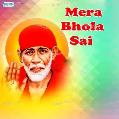 Mera Bhola Sai - Miten