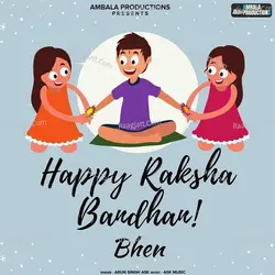 Happy Raksha Bandhan Bhen
