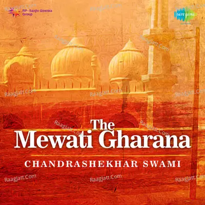The Mewati Gharana - Pt. Chandrashekhar Swami Poster