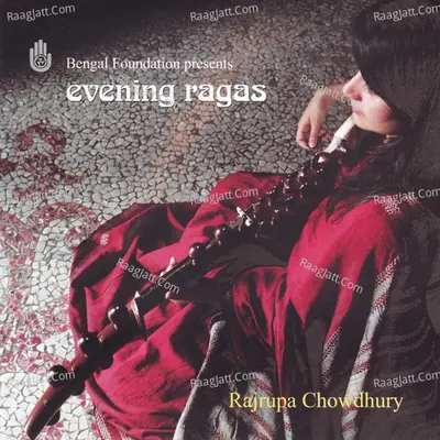 Evening Ragas - Rajrupa Chowdhury
