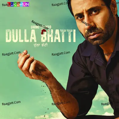 Dulla Bhatti - Ammy Virk