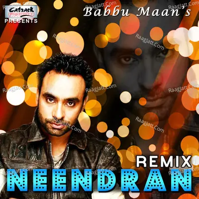 Needran (Remix) - Babbu Maan