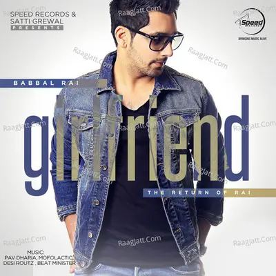 Girlfriend - Babbal Rai